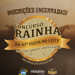 Inscrições Encerradas para Candidatas do Concurso Escolha da Rainha da 47ª Festa do Leite Inscrições Encerradas para Candidatas do Concurso Escolha da Rainha da 47ª Festa do Leite